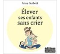 Élever ses enfants sans crier
