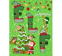 ELF coloring book: Elf adventure