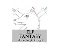 Elf Fantasy: The Light and the Dark