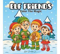 Elf Friends: Color The Magic