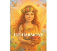 ELF HARMONY: Fantasy Coloring Book with 60 Enchanting Elves