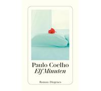 Paulo Coelho – Elf Minuten – Novela – Tapa blanda