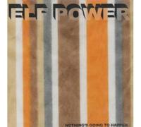 Elf Power - Nothing's Going to Happen