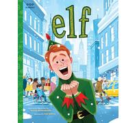 Elf: The Classic Illustrated Storybook: 9 (Pop Classics)