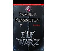 ELF WARZ - The Staff ("ELF WARZ" dark fantasy series)