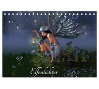Elfenlichter (Tischkalender 2026 DIN A5 quer), CALVENDO Monatskalender: Eine magische Reise durch das Jahr der Elfen.