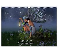 Elfenlichter (Wandkalender 2026 DIN A3 quer), CALVENDO Monatskalender: Eine magische Reise durch das Jahr der Elfen.