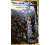 Elfenstreich: Das Schwert des Vaters: 1
