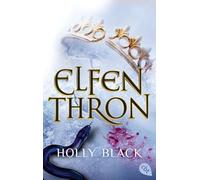 ELFENTHRON: Die Elfenkrone-Reihe 03 - Ein unwiderstehliches Fantasyepos