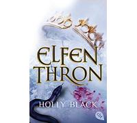 ELFENTHRON: Die Elfenkrone-Reihe 03 - Ein unwiderstehliches Fantasyepos