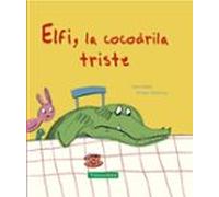 Elfi La Cocodrila Triste