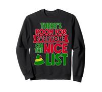 Elfo de Navidad Hay Espacio para Todos en la Lista de Niza Sudadera