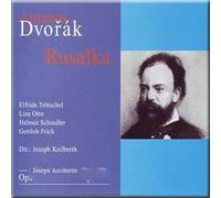 Elfride Trotschel - Dvorak - Rusalka - Keilberth (2 Cd Set) (UK Import)