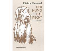 Elfriede Hammerl Der Hund hat Recht: Ein Dialog (Tapa dura)