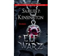 ELFWARZ - The Ruby ("ELF WARZ" dark fantasy series)