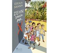 Elga Abramowitz Erika Mann Uwe Naumann Zehn jagen Mr. X (Tapa dura)