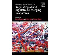 Elgar Companion to Regulating AI and Big Data in Emerging Economies