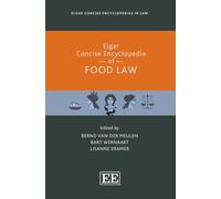 Elgar Concise Encyclopedia of Food Law