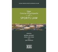 Elgar Concise Encyclopedia of Sports Law