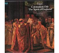 Elgar: Coronation Ode / The Spirit Of England (UK 1977)