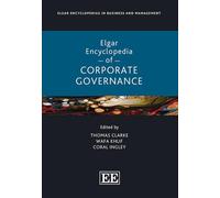Elgar Encyclopedia of Corporate Governance (Elgar Encyclopedias in Business and Management series)