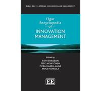 Elgar Encyclopedia of Innovation Management (Elgar Encyclopedias in Business and Management series)