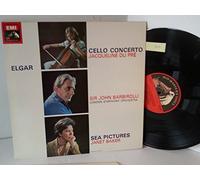 ELGAR. JACQUELINE DU PRE, LONDON ORCHESTRA, SIR JOHN BARBIROLLI, JANET BAKER - Elgar: Cello Concerto / Sea Pictures (Barbirolli, Baker)