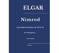 Elgar - “Nimrod” from Enigma Variations, Op. 36 No. IX: for String Quartet