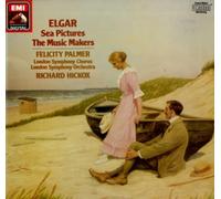 Elgar - Sea Pictures / The Music Makers