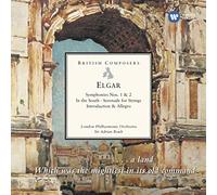 Elgar: Symphonies Nos. 1 & 2 - In the South - Serenade for Strings - Introduction & Allegro