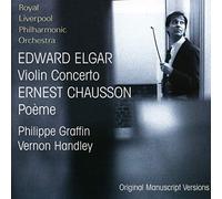 Elgar : Violin Concerto, Chausson : Poème