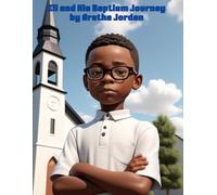 Eli and His Baptism Journey: Religious Books for Children