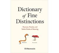 Eli Burnstein Dictionary of Fine Distinctions (Tapa dura)