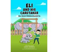 Eli dan Pengasuhnya: Eli and His Caretaker
