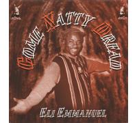 Eli Emmanuel - Come Natty Dread [Vinilo]