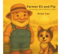 Eli Farmer, Pip, and the Turkeys (Farmer Eli and Pip)