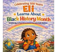 Eli Learns About Black History (Exploring the World with Eli)
