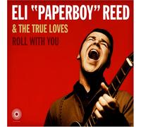Eli Paperboy Reed & True Loves - Roll With You [Vinilo]