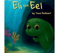 Eli the Eel (Eli & Friends)