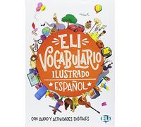 ELI vocabulario ilustrado. Español. Con espansione online: ELI vocabulario ilustrado - Espanol + digital book (Vocabolari illustrati)