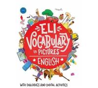 ELI vocabulary in pictures. English. Ediz. per la scuola (Dizionari)