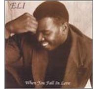 Eli - When You Fall in Love
