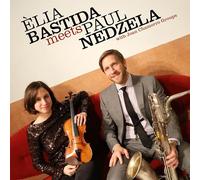 Èlia Bastida - Èlia Bastida Meets Paul Nedzela