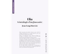 Elia: Généalogie d'un faussaire