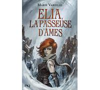 Elia, la passeuse d'âmes - tome 1 (1)