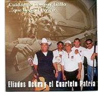 Eliades Ochoa y El Cuarteto Patria - Cuidadito Compay Gallo… que llegó Perico