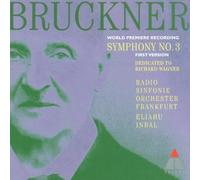 Eliahu Inbal - Bruckner:symphonie n°3