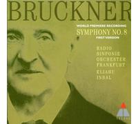 Eliahu Inbal - Bruckner:symphonie n°8