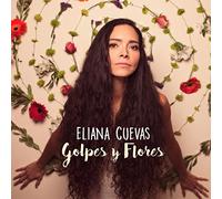 Eliana Cuevas Golpes Y Flores (CD) Album (Importación USA)