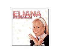 Eliana - Os Maiores Sucessos De Eliana